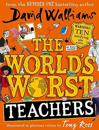 The World's Worst Teachers By David Walliams